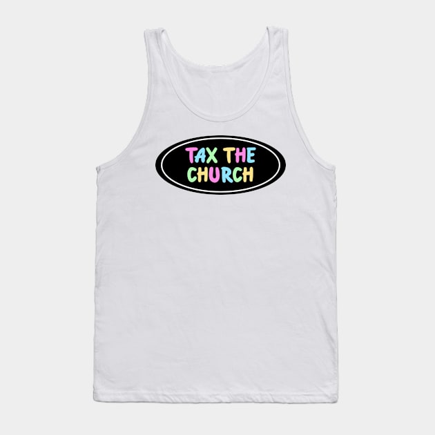 Tax The Church Tank Top by Football from the Left